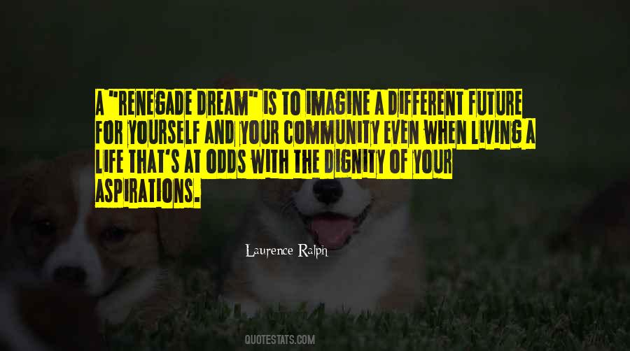 Quotes About Your Community #1470529