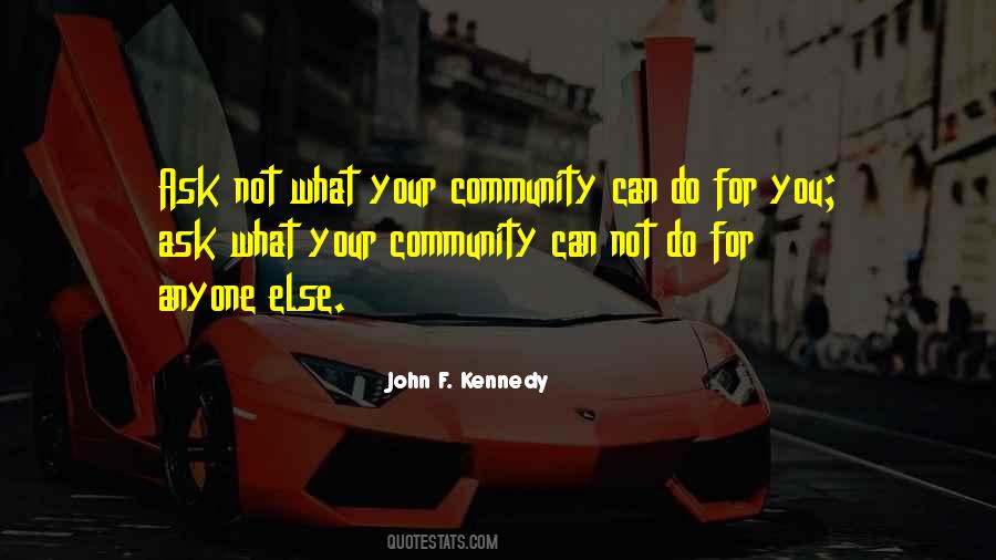 Quotes About Your Community #1521907