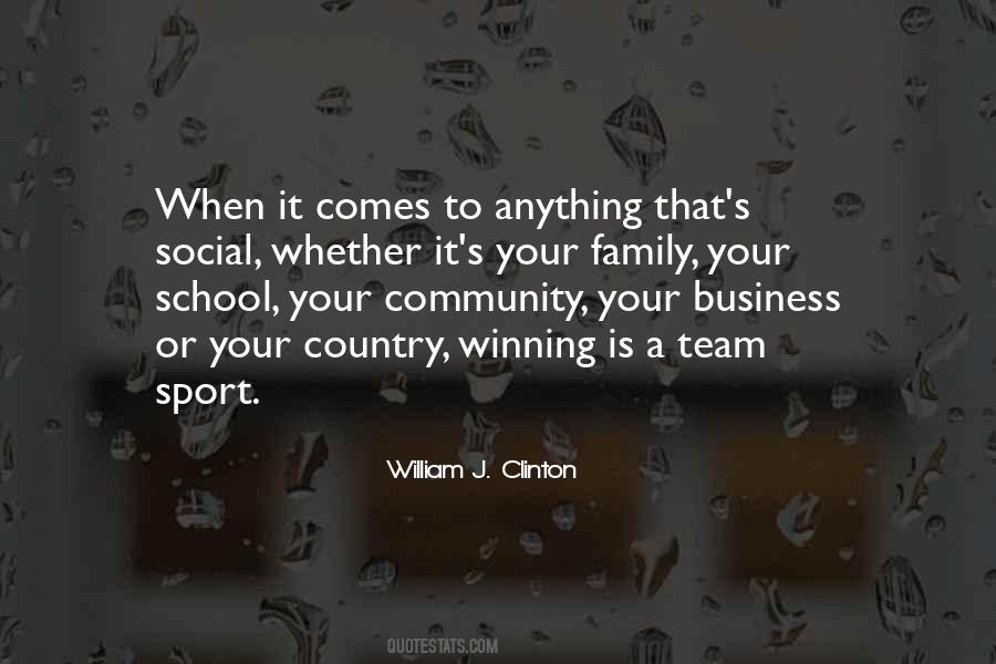 Quotes About Your Community #326026