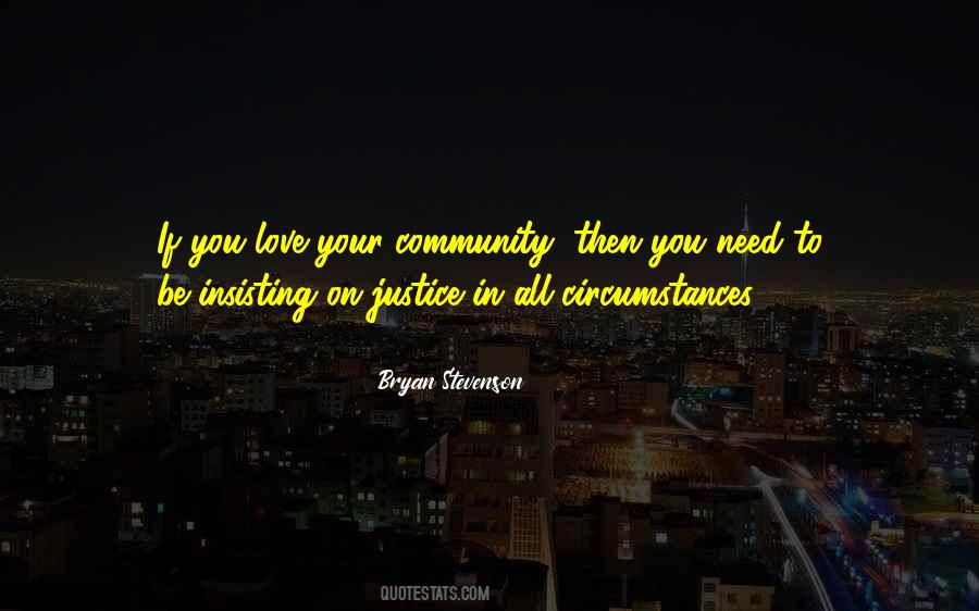 Quotes About Your Community #408009