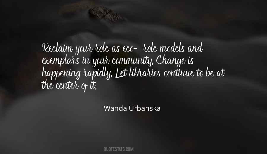 Quotes About Your Community #674606