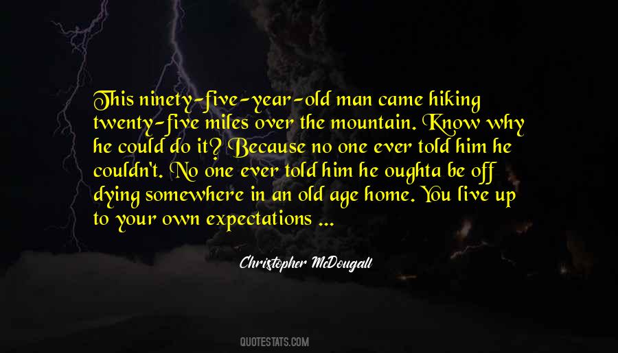 Man Mountain Quotes #1640365