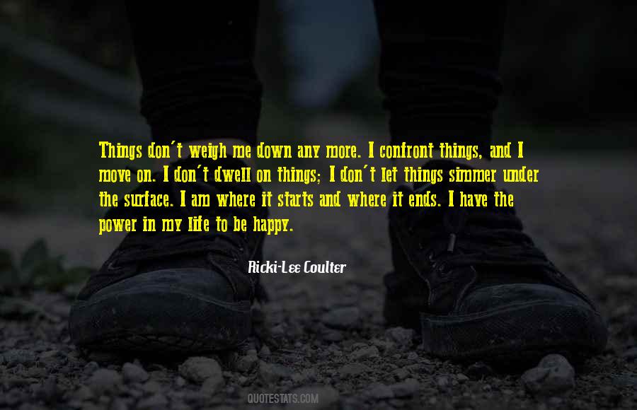 I Move On Quotes #998636