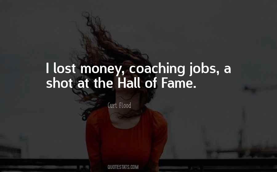 Quotes About The Hall Of Fame #104006