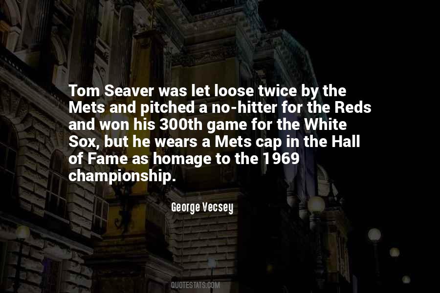 Quotes About The Hall Of Fame #1779940