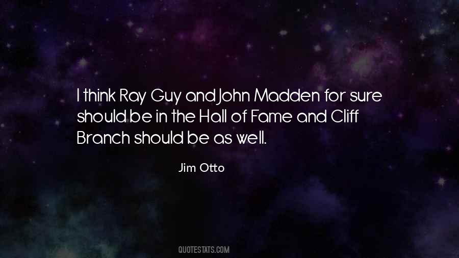 Quotes About The Hall Of Fame #247522