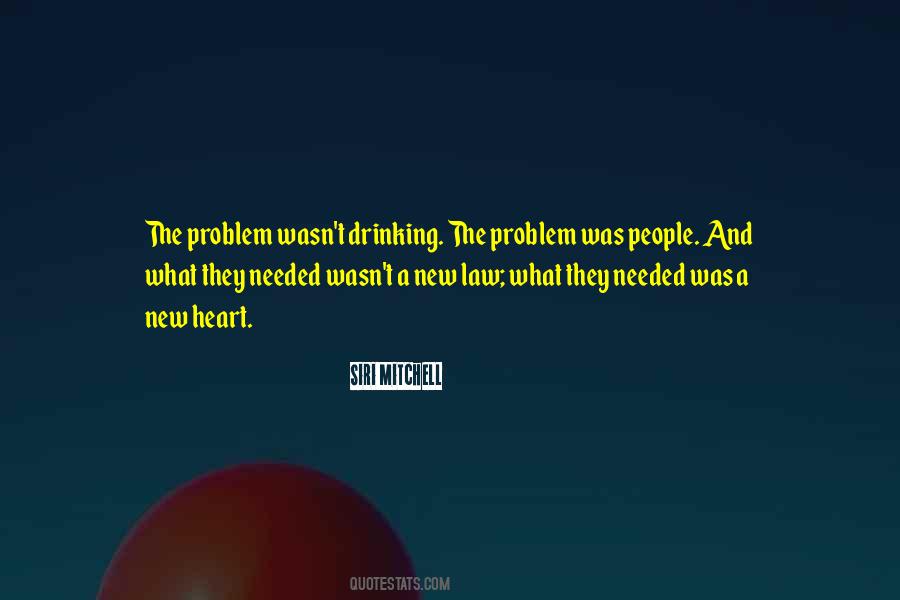 Quotes About A Drinking Problem #1442614