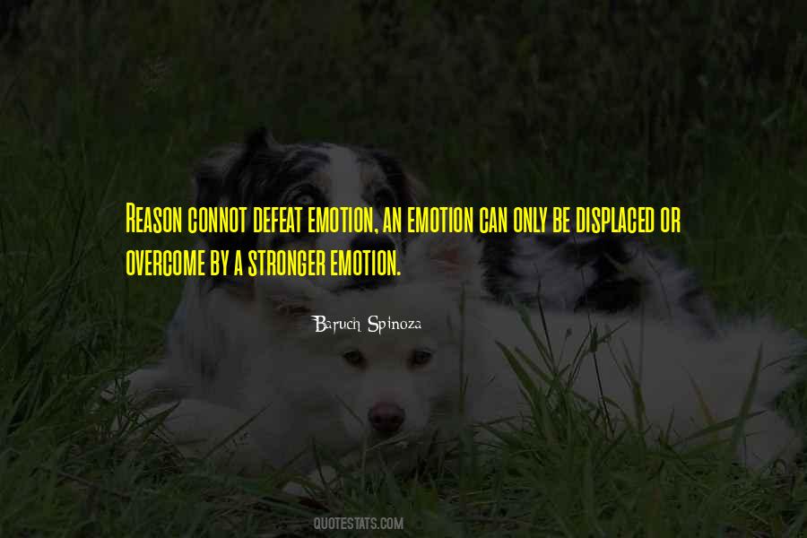 Overcome With Emotion Quotes #1332260