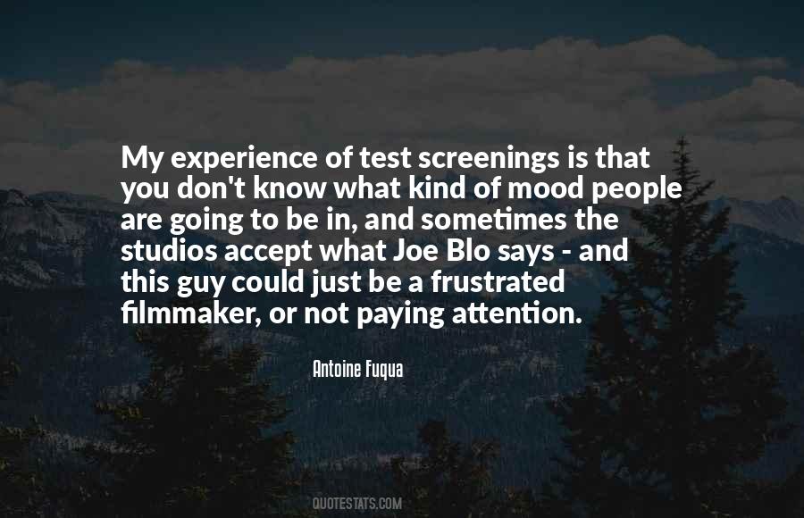 Quotes About Paying Attention To People #141051