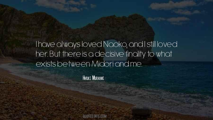 Naoko Norwegian Wood Quotes #1331870