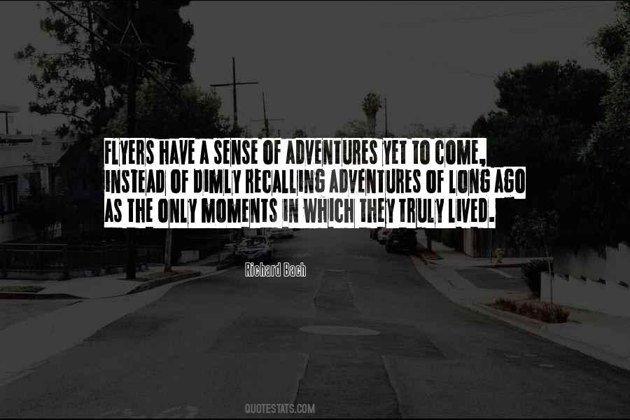 Long Adventure Quotes #1419188