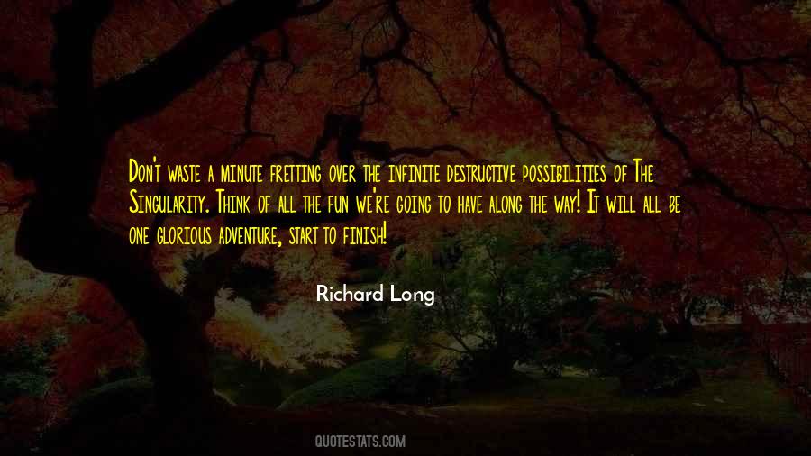 Long Adventure Quotes #1456379