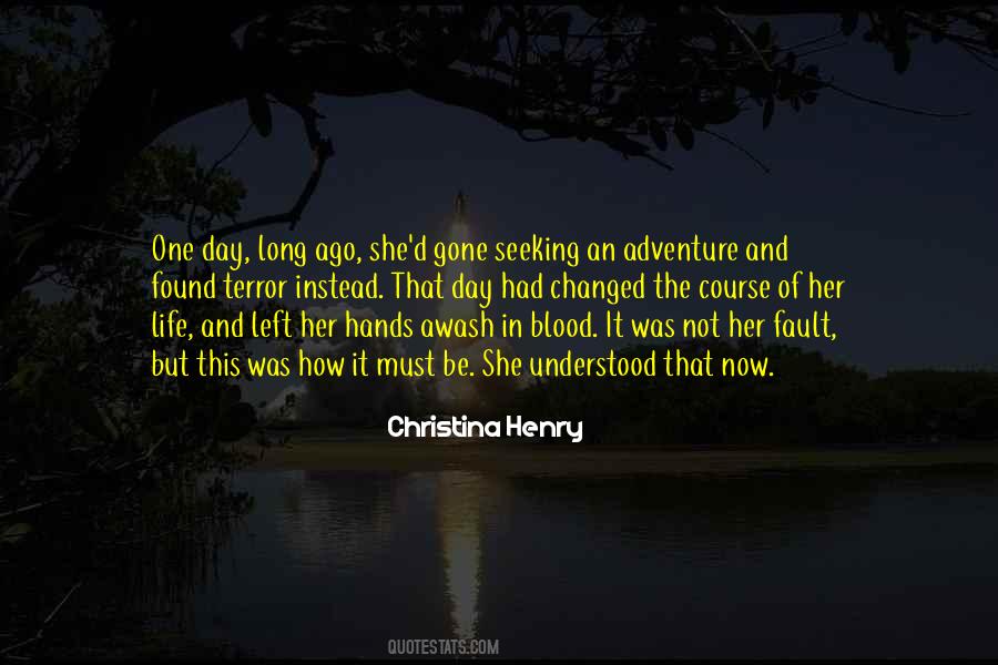 Long Adventure Quotes #1628185