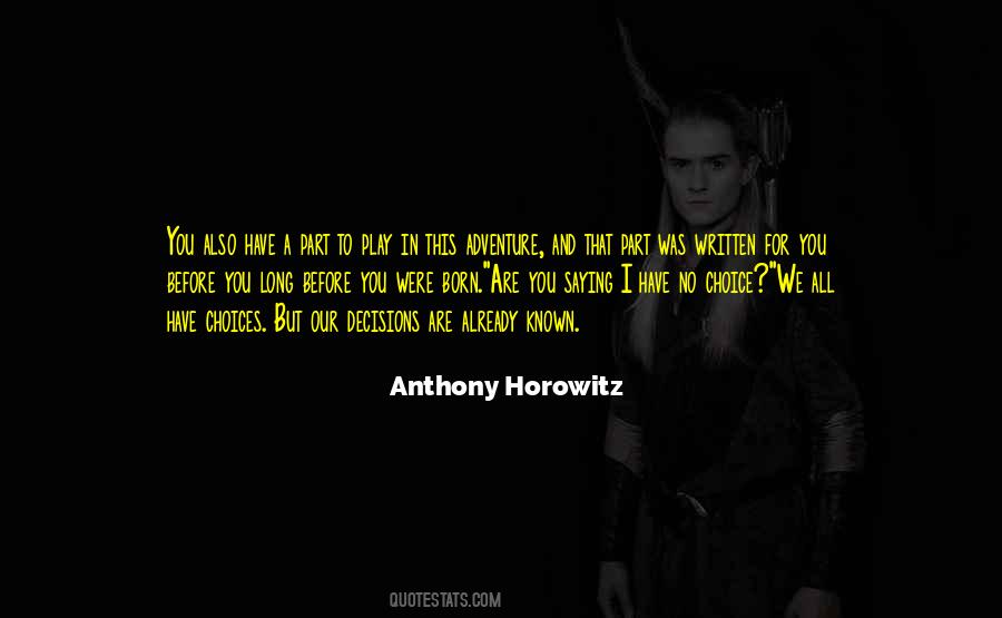 Long Adventure Quotes #204739