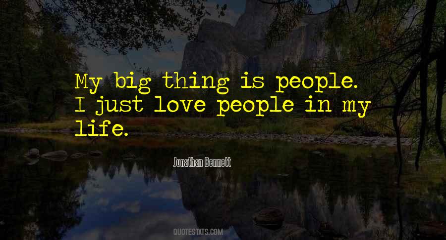 Just Love Life Quotes #464502