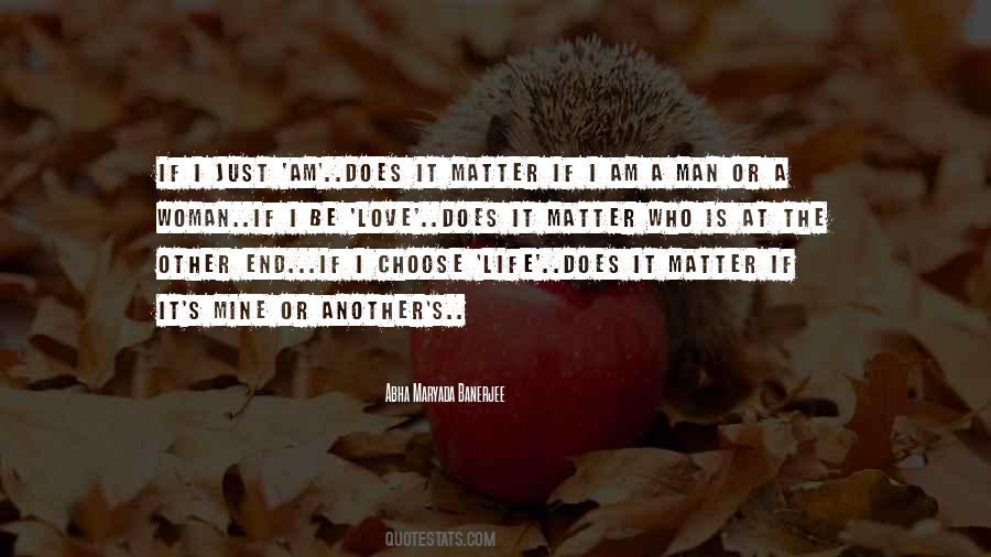 Just Love Life Quotes #561103