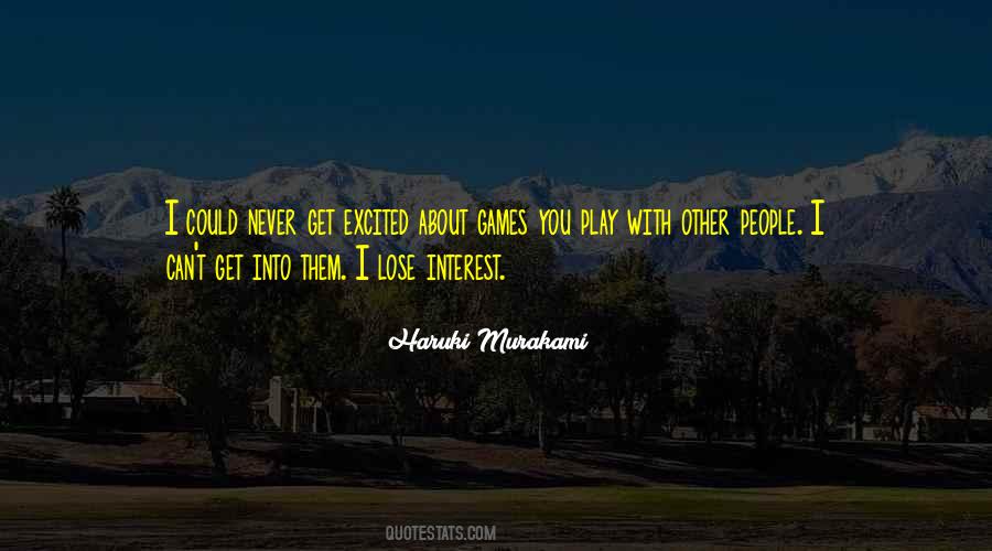 Play Games With You Quotes #1349777