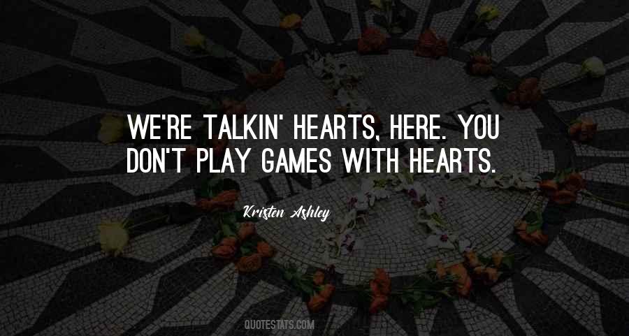 Play Games With You Quotes #1354858