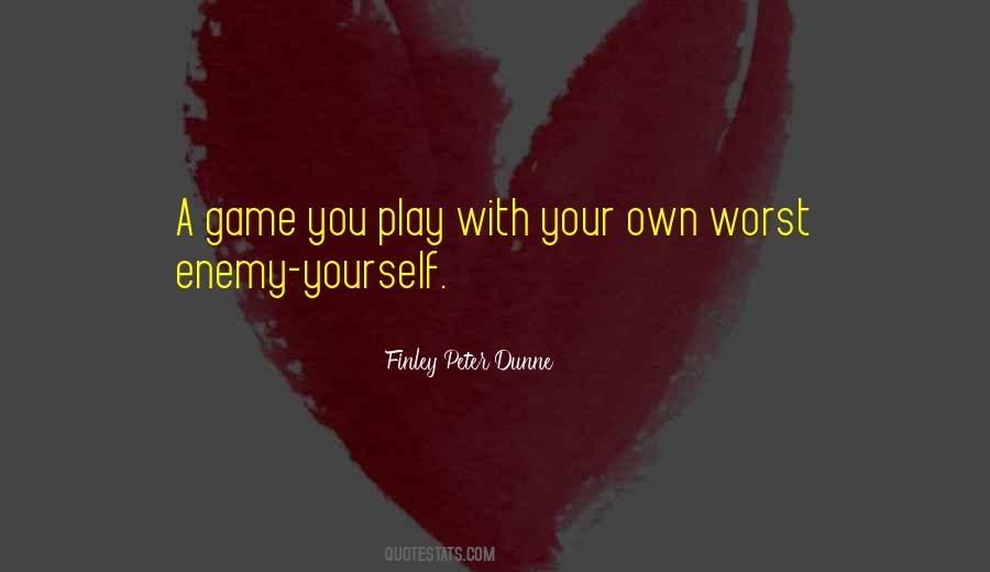 Play Games With You Quotes #1364459