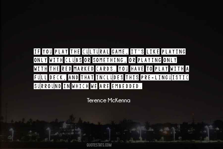 Play Games With You Quotes #1611900
