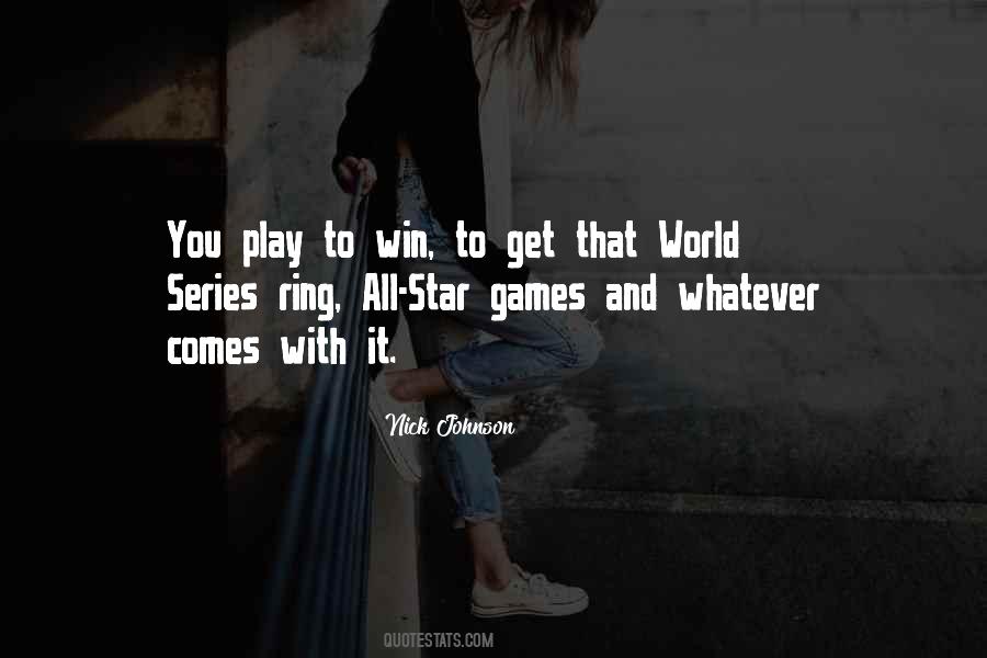 Play Games With You Quotes #668122