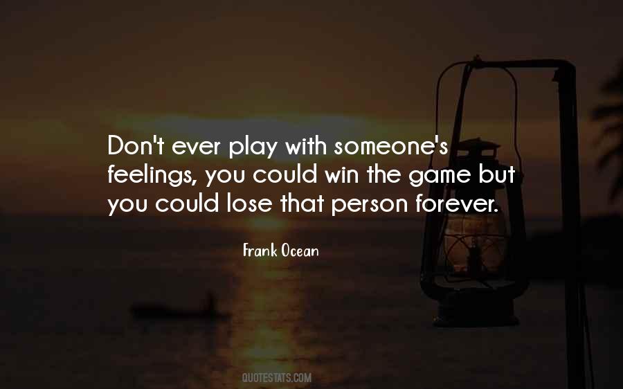 Play Games With You Quotes #782256