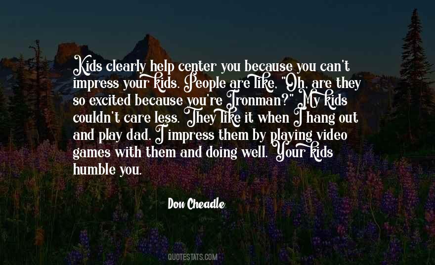 Play Games With You Quotes #921372