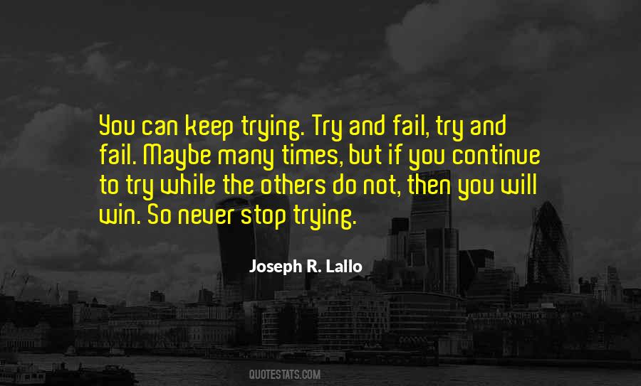 If You Try And Fail Quotes #1672417