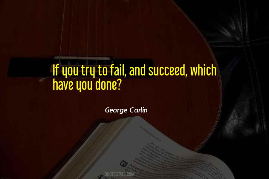 If You Try And Fail Quotes #806955