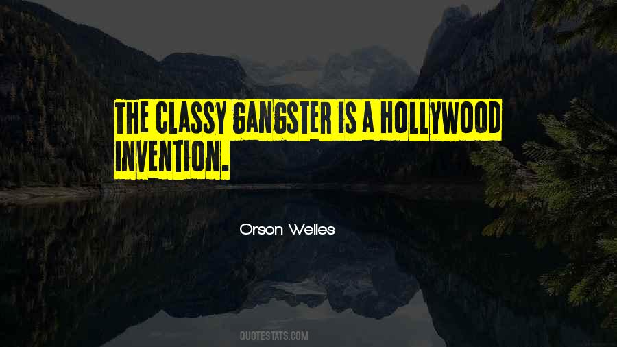 A Gangster Quotes #977903