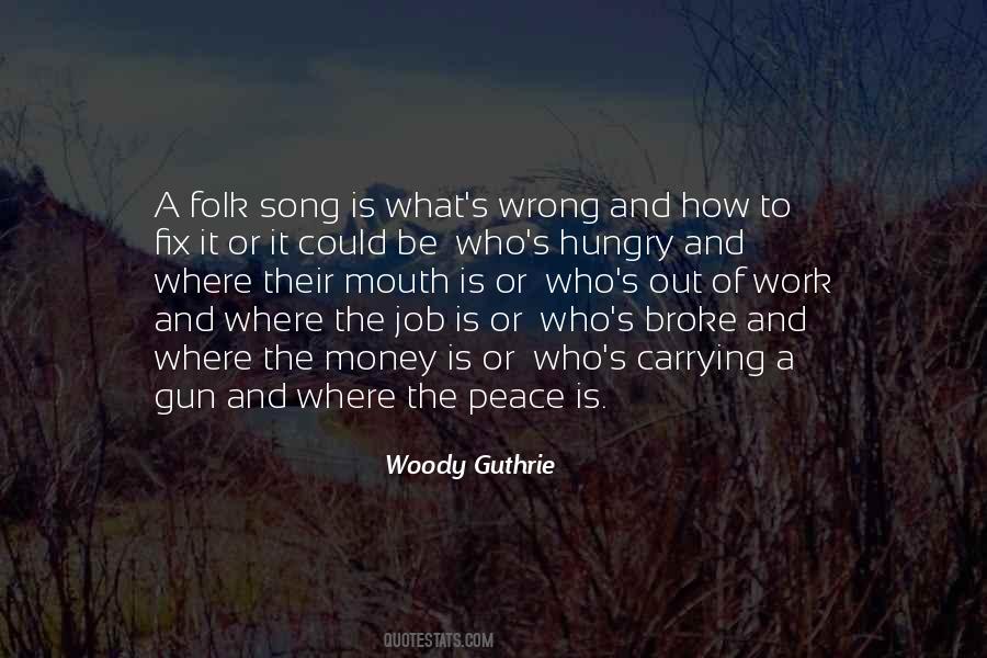 Folk Song Quotes #1364137