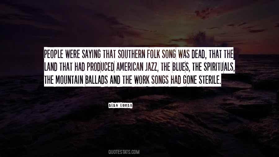 Folk Song Quotes #1753273