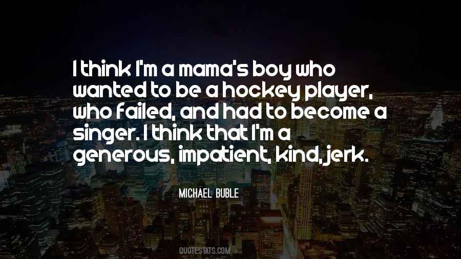 Be Kind And Generous Quotes #1533444