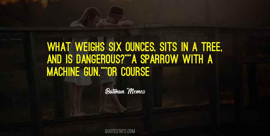 Memes With Quotes #413542