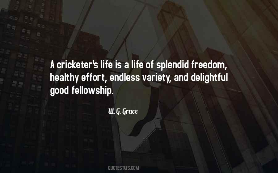 Good Fellowship Quotes #1012575
