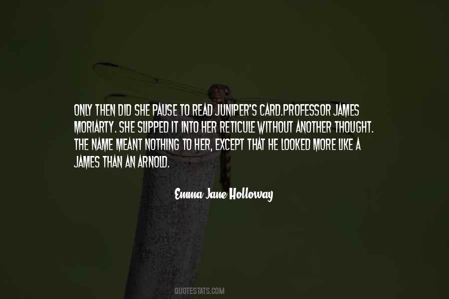 Professor James Moriarty Quotes #834100