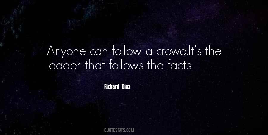 Follow The Crowd Quotes #162126