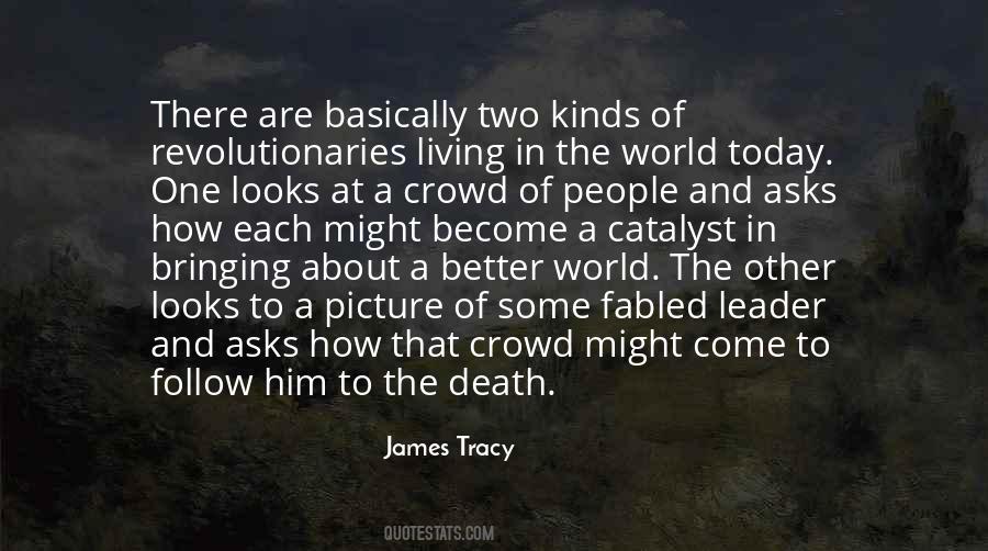 Follow The Crowd Quotes #935982