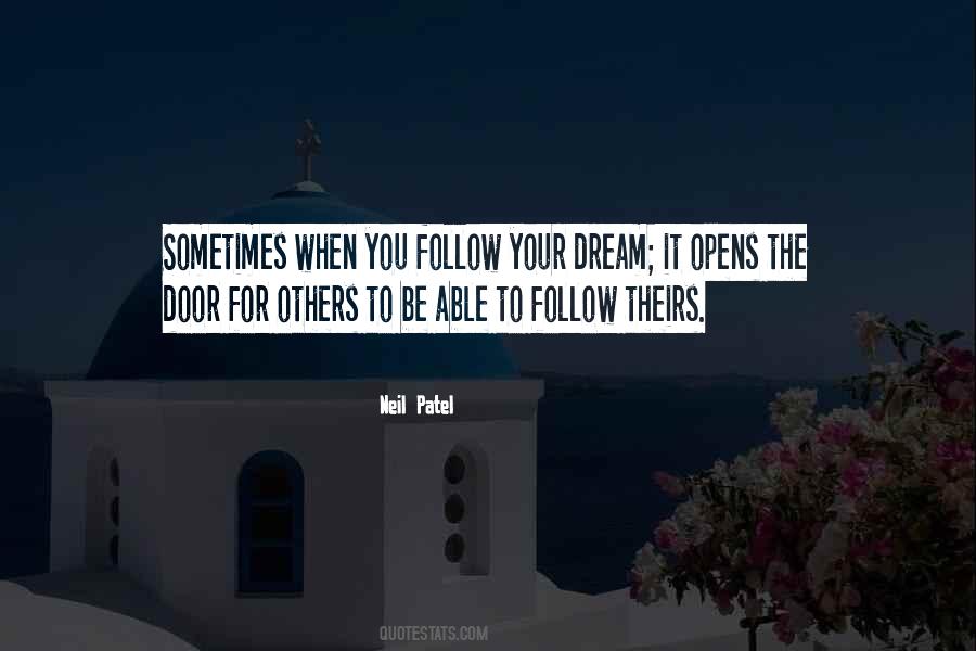 Follow The Dream Quotes #1117737