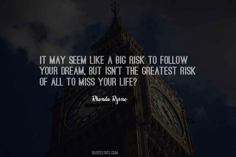 Follow The Dream Quotes #1431319