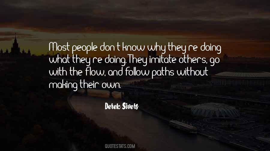 Follow The Flow Quotes #1197824