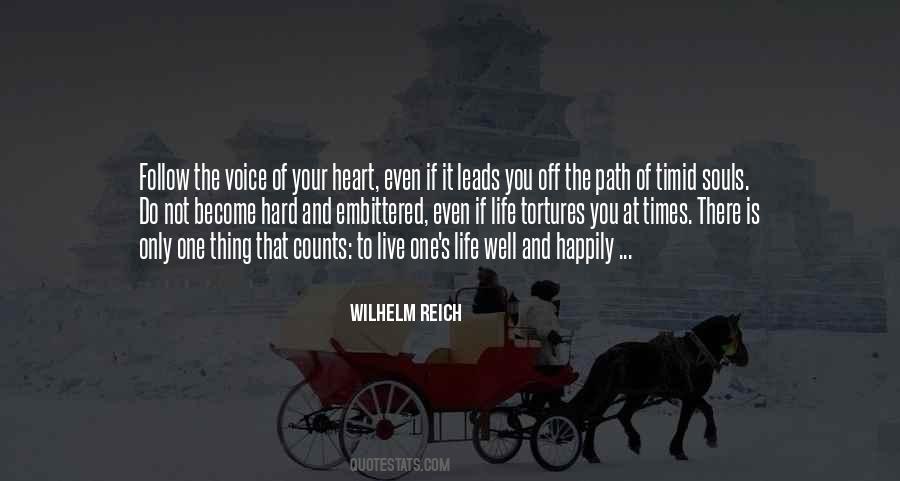 Follow The Heart Quotes #130260