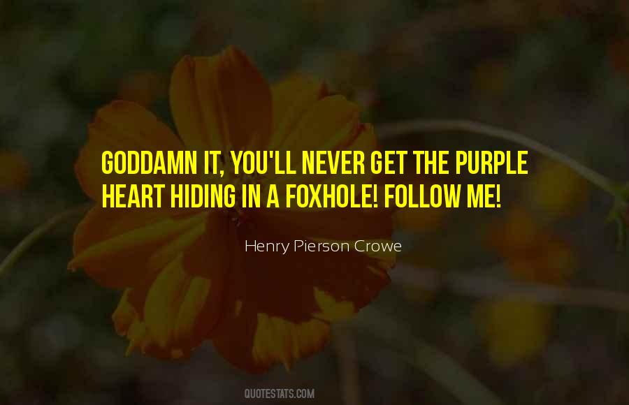 Follow The Heart Quotes #356373