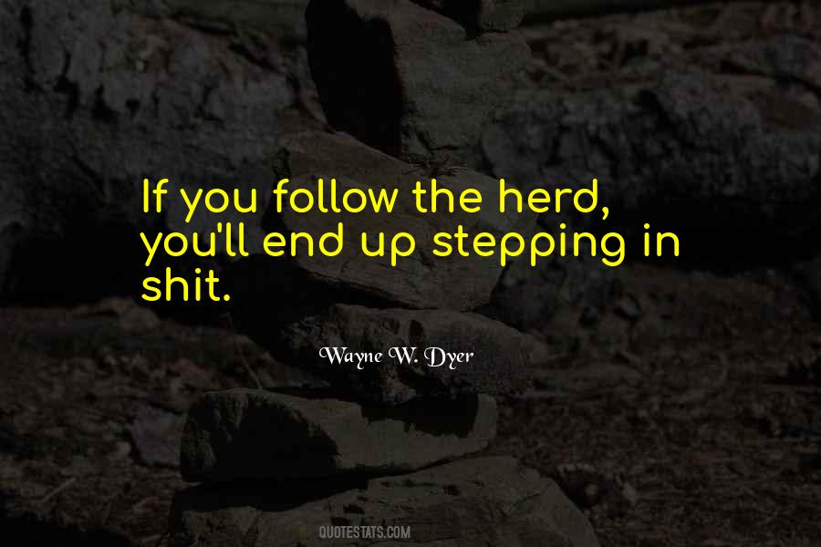 Follow The Herd Quotes #1446788