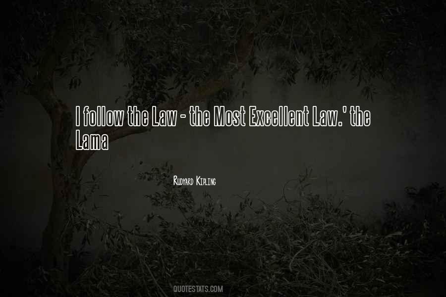 Follow The Law Quotes #757284 Follow The Law Quotes #757284