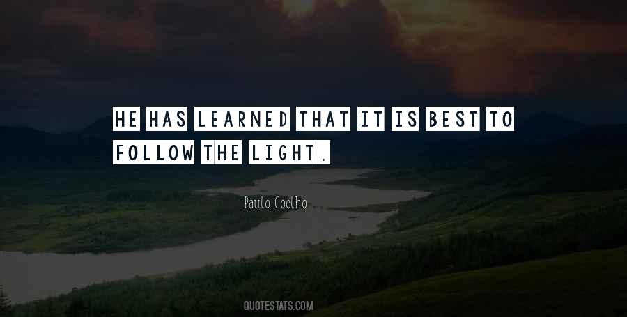 Follow The Light Quotes #446546