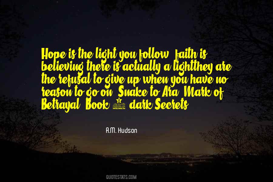 Follow The Light Quotes #677619