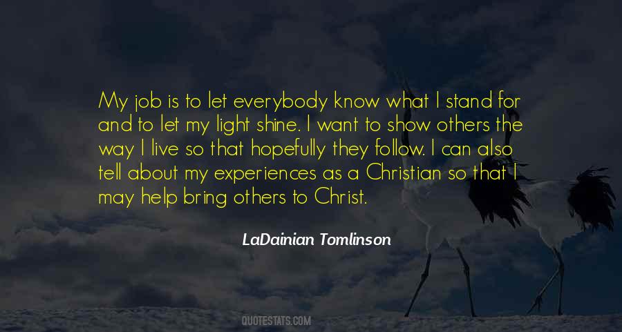 Top 89 Follow The Light Quotes: Famous Quotes About Follow The Light