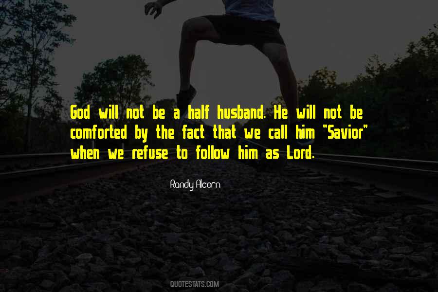 Follow The Lord Quotes #1580576 Follow The Lord Quotes #1580576
