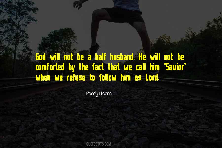 Follow The Lord Quotes #1580576